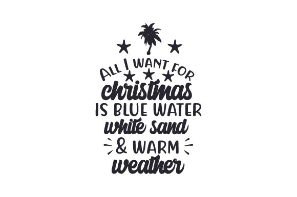 All I Want for Christmas is Blue Water